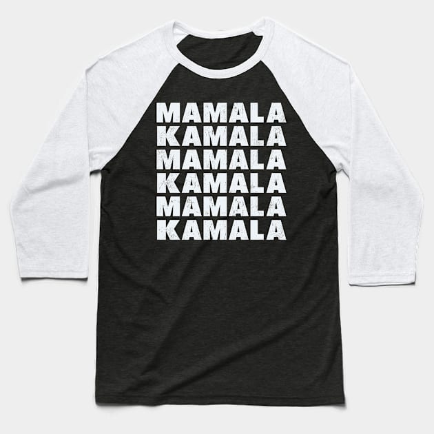 Mamala Kamala Harris VP Vice President 2020 Voting Gift Baseball T-Shirt by Forest &amp; Outlaw